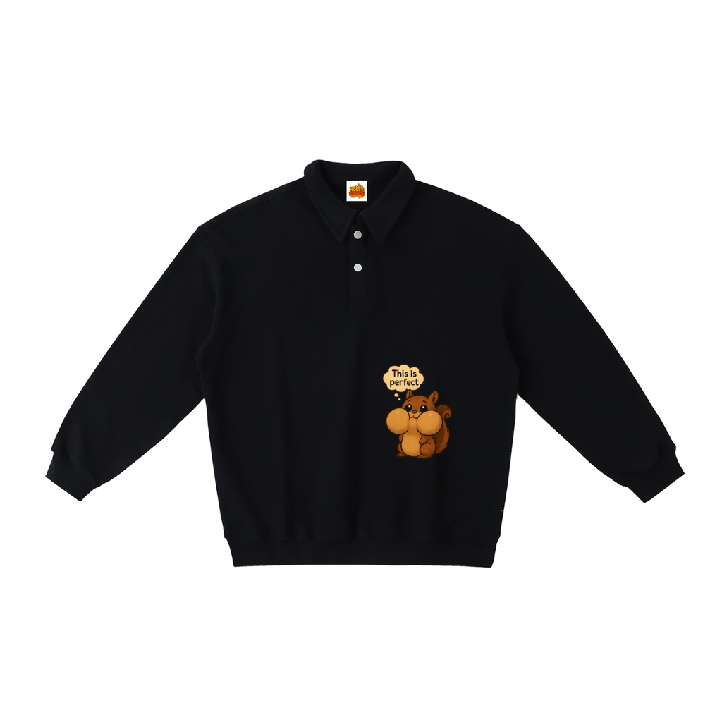 This Is Perfect Chipmunk Heavyweight Polo-Collar Sweatshirt