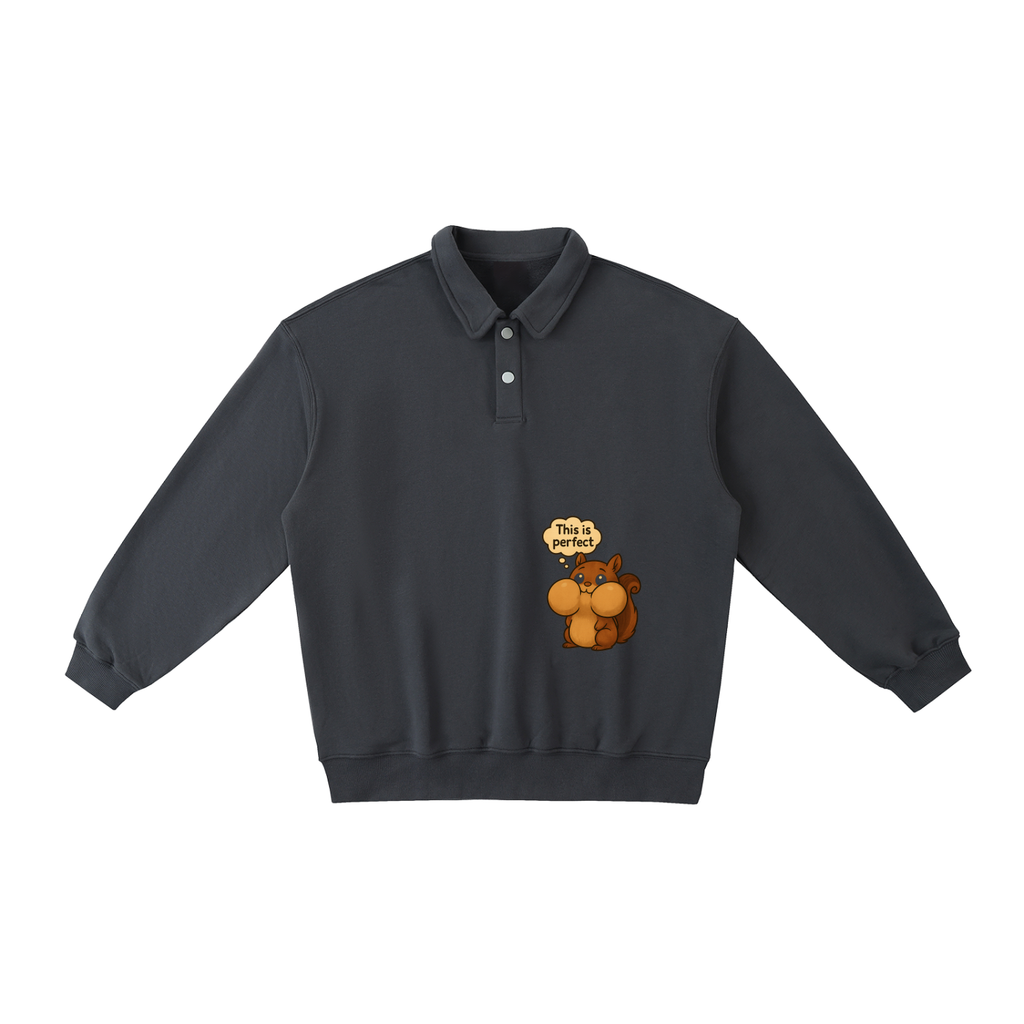 This Is Perfect Chipmunk Heavyweight Polo-Collar Sweatshirt